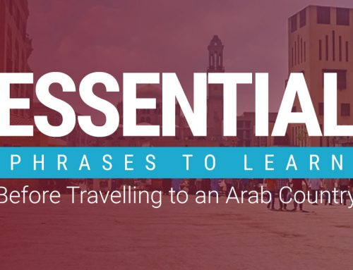 Essential Phrases to Learn Before Travelling to an Arab Country